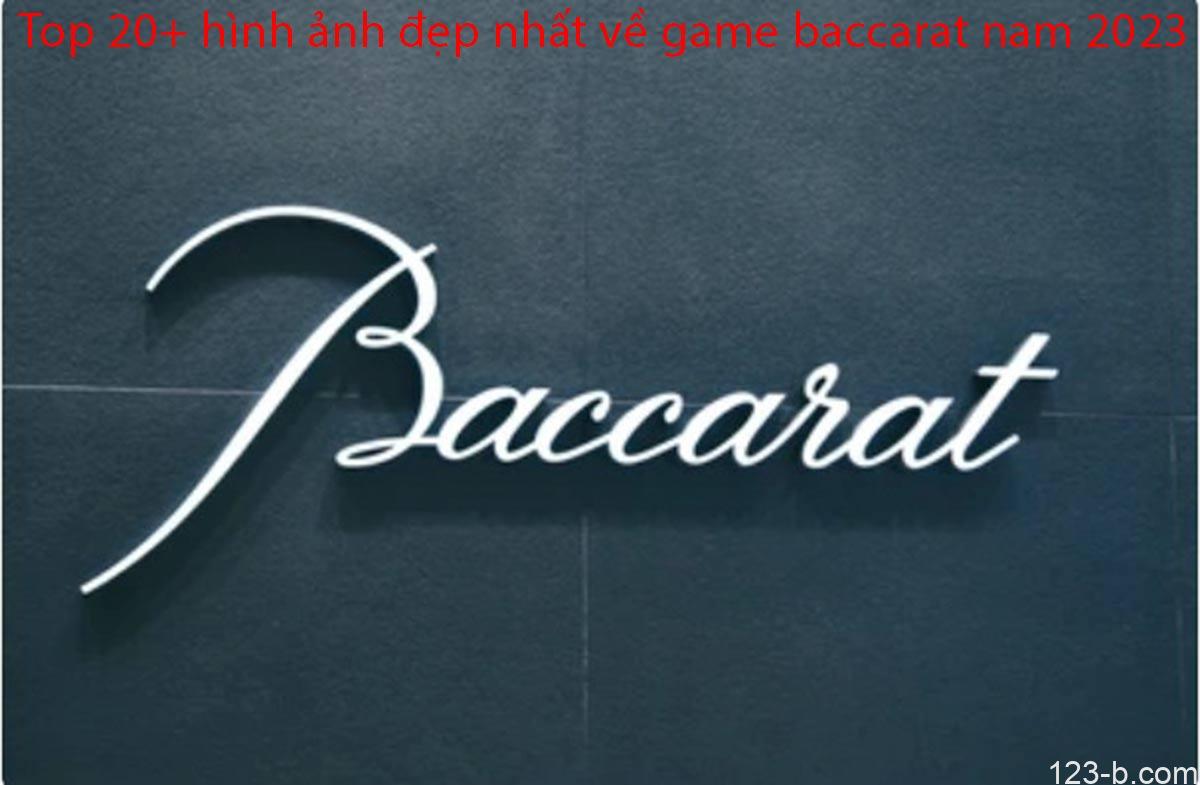 Top 20+ hình ảnh đẹp nhất về game Baccarat logo năm 